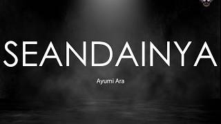 Download lagu 🔴 Seandainya - Ayumi Ara (OST Samudra Cinta) | Lirik | Lyrics mp3