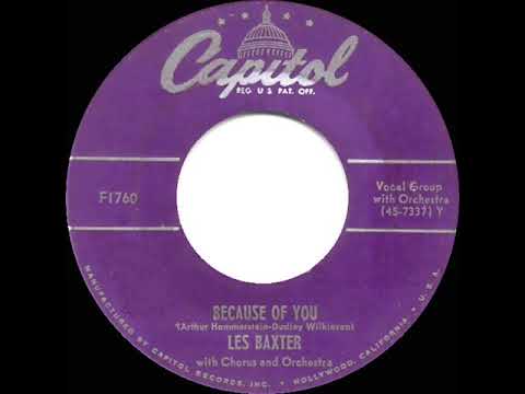 1951 HITS ARCHIVE: Because Of You - Les Baxter (with vocal chorus)