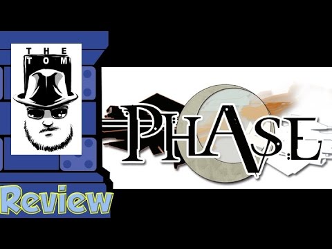 Phase Review - with Tom Vasel