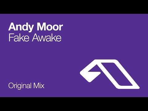 Andy Moor - Fake Awake