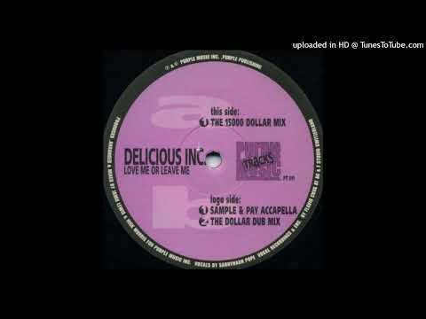 Delicious Inc. - Love Me Or Leave Me - 5A - 124 (DJ Tools)