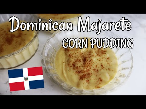 DOMINICAN MAJARATE DESSERT, CORN PUDDING I LORENTIX