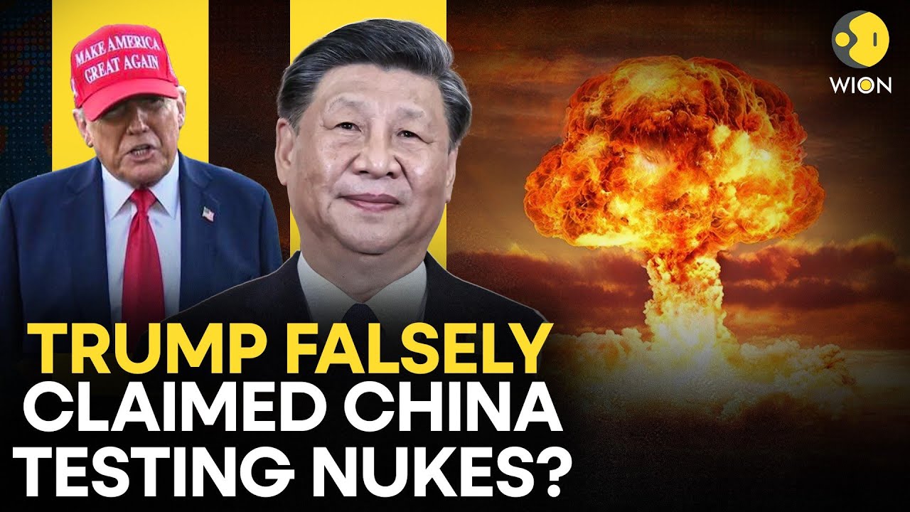 Trump Alleges Nuclear Test By China, Chinese Government Denies Any Such Action | WION Originals