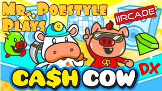 Mr. Poestyle Plays CA$H COW On The iiRcade