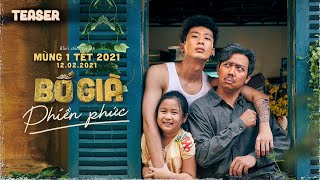 BỐ GIÀ - khởi chiếu ngày 12/03/2021 - TEASER TRAILER / TRẤN THÀNH 