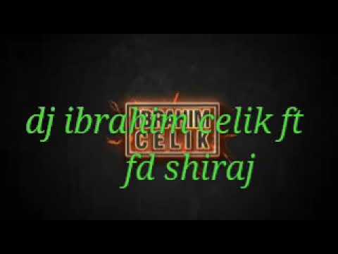 Dj ibrahim celik ft Fd Shiraj yali li new song by Fd Shiraj