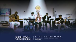 Download lagu 🔴 Ashari Sitaba X Home Project ~ Bismillah Lino Ahera || K.Cipt Ahri FG || (Live performance) mp3