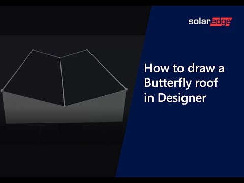 How to Draw a Butterfly Roof in the SolarEdge Designer | International