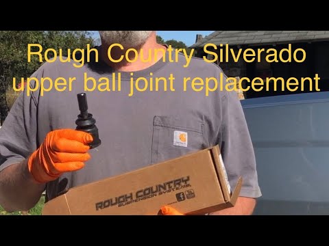 Rough Country upper ball joint replacement, cast A-Arm 2015 Silverado 1500 2.5” of front leveling 