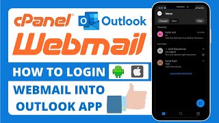 cPanel Webmail Email Login into Outlook Android/iOS App