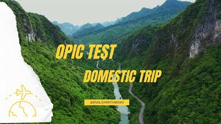 OPIC English - Topic DOMESTIC TRIP
