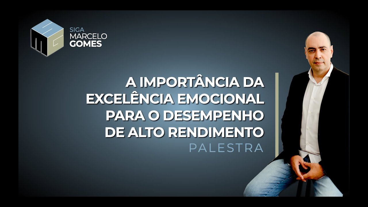A IMPORTÂNCIA DA EXCELÊNCIA EMOCIONAL PARA O DESEMPENHO DE ALTO RENDIMENTO