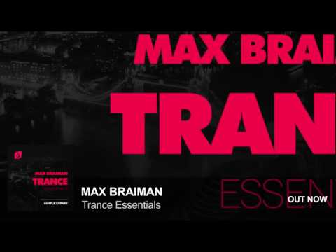 Max Braiman Trance Essentials