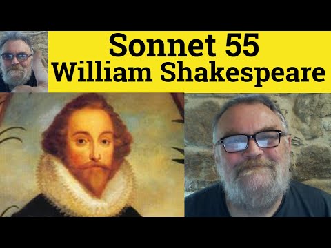 🔵Sonnet 55 by William Shakespeare Analysis - Not Marble Nor The Gilded Monuments Summary Shakespeare