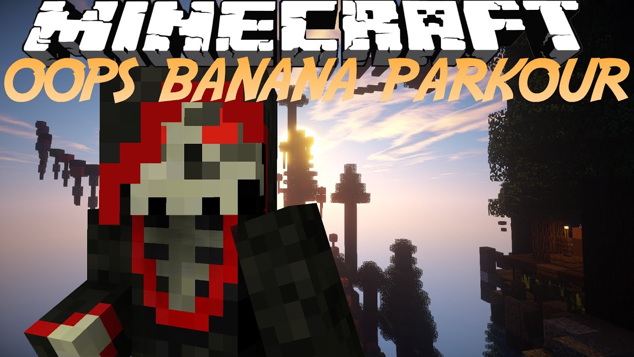 Oops Hades Minecraft Parkour - Oops Banana Parkour : Thánh Té !!