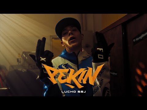 LUCHO SSJ - PEKÍN (Videoclip Oficial)