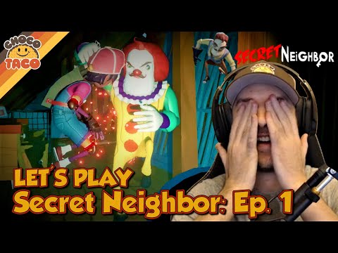 Let's Play SECRET NEIGHBOR: Ep. 1 ft. chocoTaco, Reid, chun, OGPickle, and Raaandy