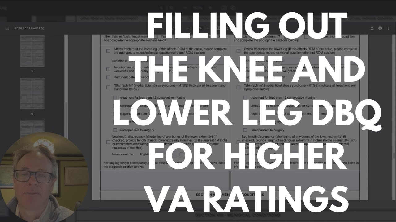 Filling Out the Knee and Lower Leg Rating DBQ For increased Veterans' Benefits