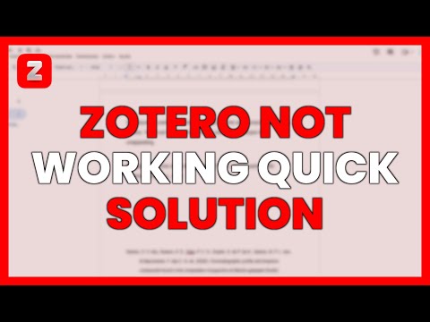 ZOTERO NOT WORKING: QUICK SOLUTION to COMMON ERRORS