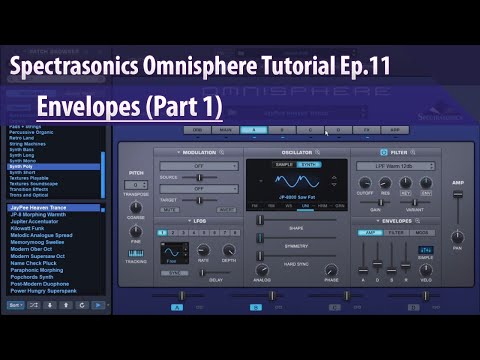 Spectrasonics Omnisphere Tutorial Ep.11 - Envelopes (Part 1)