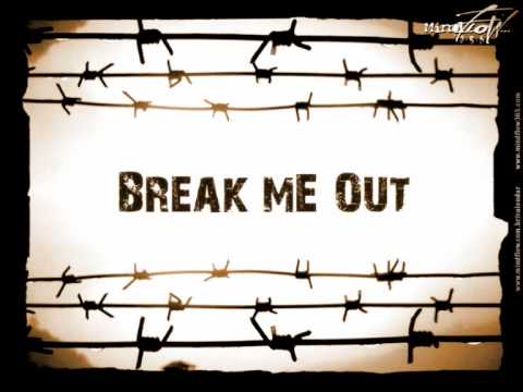 MindFlow - Break Me Out