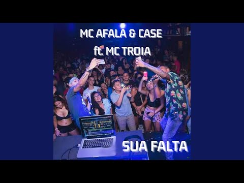 Sua Falta (feat. Mc Troia)
