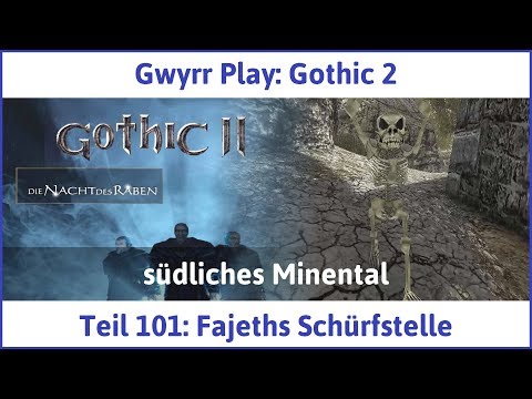 Gothic 2 Teil 101: Fajeths Schürfstelle - Let's Play