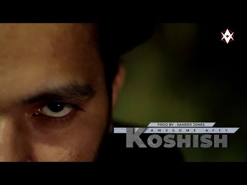 KOSHISH | Official Video | Ft-Awesomeaffy