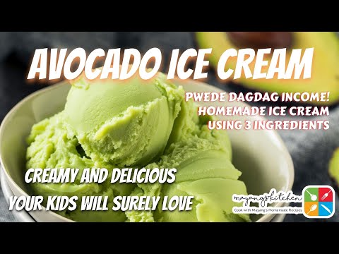 AVOCADO ICE CREAM - HOMEMADE - hindi kana bibili pa sa convenience store 😉
