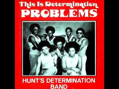 Hunt's Determination Band (1977) This Is Determination Problems