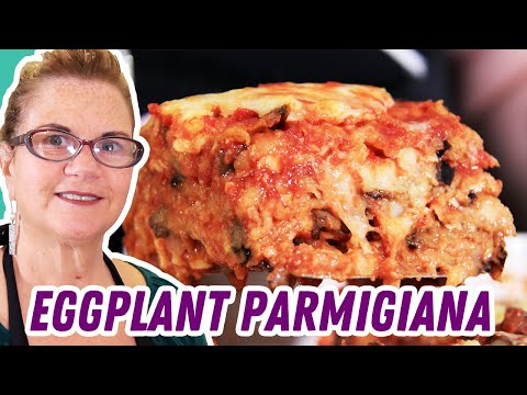 My Italian Mom Makes Eggplant Parmigiana! Eggplant Parmesan