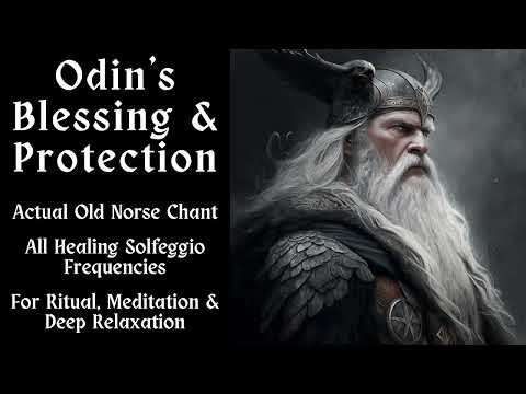 Odin’s Blessing and Protection — Odin Meditation Music — Odin Ritual Chant Song for Deep Relaxation