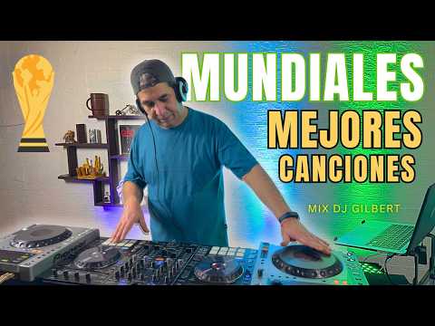 Las Canciones que Hicieron Vibrar los Mundiales ⚽ | DJ Gilbert
