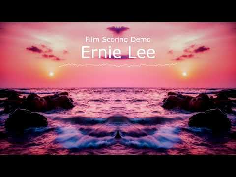 Ernie Lee - Film Scoring Demo