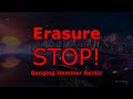 Erasure Stop! Banging Hammer Remix + Instrumental