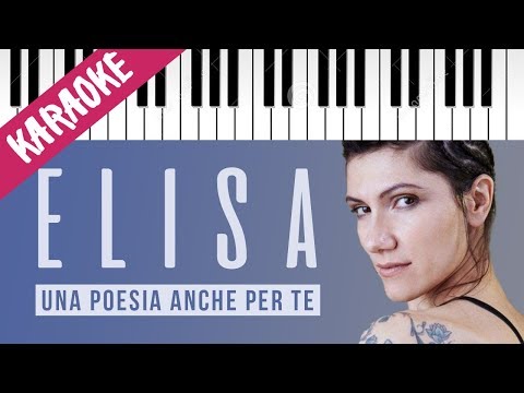 Elisa | Una Poesia Anche Per Te // Piano Karaoke con Testo