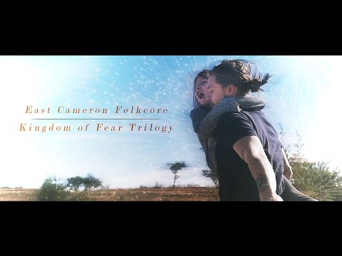 East Cameron Folkcore - Kingdom of Fear Trilogy