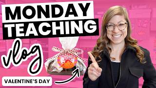 Prepping for Valentine's Day & Math Observation | Busy Teacher VLOG
