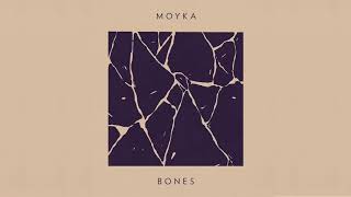Moyka — Bones (Audio)