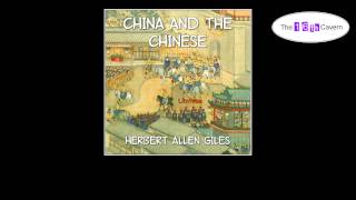 China and the Chinese (2 of 3) (audiobook)