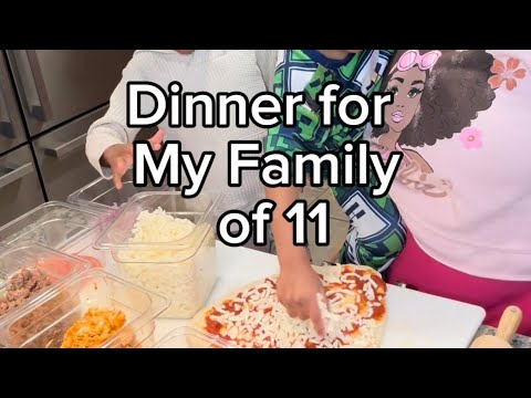 Dinner for my family of 11