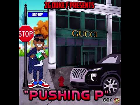 ZG Duke F - “Pushing P” (official music)