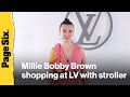 Page Six Radio Recounts Spotting Millie Bobby Brown Shopping At Louis Vuitton With Stroller Nearby