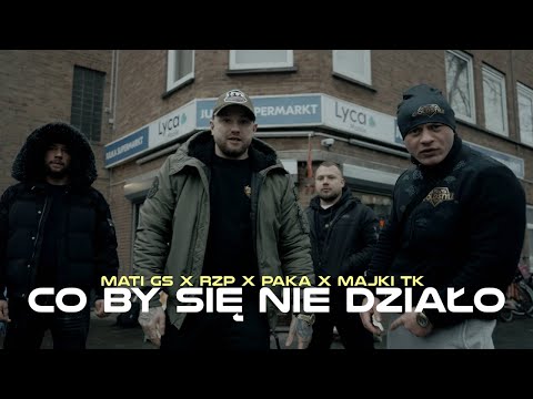MATI - CO BY SIĘ NIE DZIAŁO FT. RZP, PAKA, MAJKI TK PROD.WELENKA