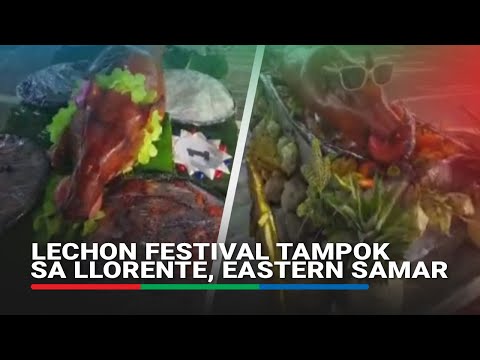 Lechon festival tampok sa Llorente, Eastern Samar