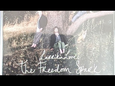 LARRIKIN LOVE, the freedom spark (FULL ALBUM)