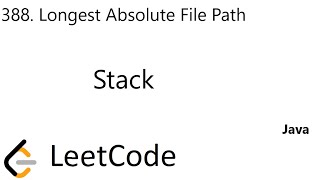YouTube video 'LeetCode 388 | Longest Absolute File Path | Stack | Java'