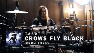 Crows Fly Black - Tarot (Drum cover)