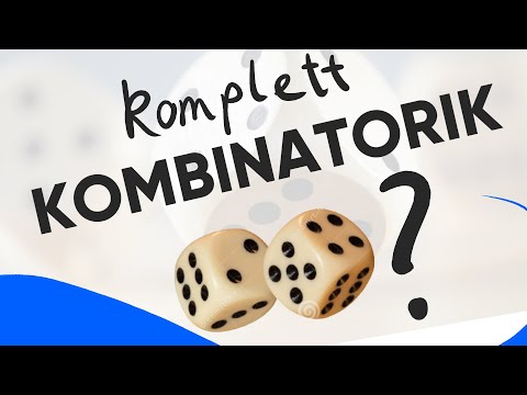 Kombinatorik | Matheabi Komplett Erklärung