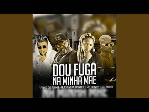 Dou Fuga na Minha Mãe